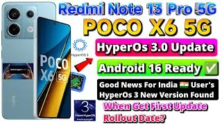 Redmi Note 13 Pro 5G & POCO X6 5G HyperOS 3.0 Update 😱 Android 16 New Ver Ready | Good News India 🇮🇳