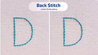 Basic Back Stitch Letter D Embroidery🪡Unique Easy Hand Embroidery Stitches Super Creative Embroidery
