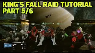Destiny - King's Fall Raid Tutorial Part 5/6 (Creepy Deathsingers)