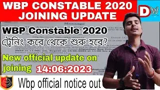 Wbp Constable 2020 Joining official Update | When will Wbp Constable training start?