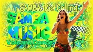 SAMBA 'Volcano Dance' | Live DJ Mix from Rio Beach 🔥