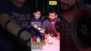 IR Proximity System,New Science Experiment Day-81 #shorts #trending #science #technology #experiment