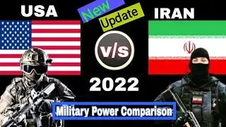 USA vs IRAN  Military Power Comparison 2022|Iran vs United state America Army Power Comparison 2022