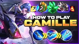 HOW TO PLAY CAMILLE SEASON 13 | BEST Build & Runes | Season 13 Camille guide | League of Legends