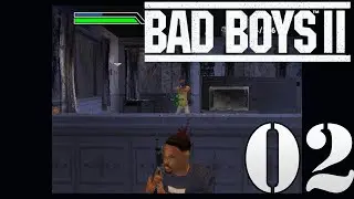 BadBoys II #Akt01E02 - Begegnung mit D&auml;monen [PS2] [Bad Boys 2]