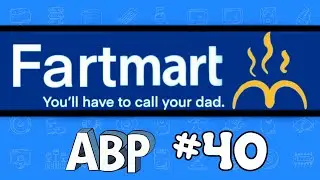 Ep 40 - Fartmart and Gooball