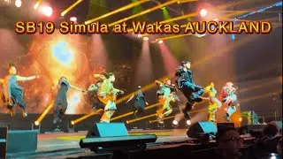 SB19 Simula At Wakas Auckland (Part 1: Intro, What, Mana, Gento)
