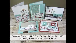 Too Cool Stamping LIVE Class Replay   Beautiful Autumn Bundle