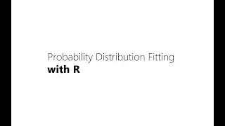 Introduction to Probability Distribution Fitting with R