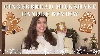 GOOSE CREEK GINGERBREAD MILKSHAKE CANDLE REVIEW