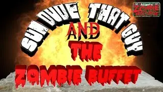 Atlanta Zombie Apocalypse 2013 with Sum Dude and That Guy part 5 Zombie Buffet