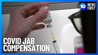 COVID Jab Compensation | 10 News First