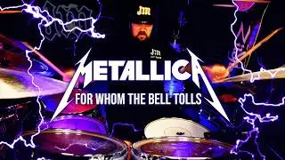METALLICA - FOR WHOM THE BELL TOLLS - DRUM COVER BY JAMESM