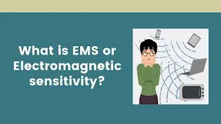 What is Electromagnetic Hypersensitivity?  | WiFi Allergy | Getting To Know EMFs #2