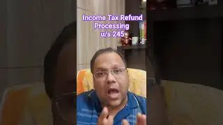 Income Tax Refund processing u/s 245....#income #taxrefund2023 #refund #education #free #money