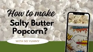 Perfect Popcorn Easy To Make Salty Butter Popcorn At Home in 3 minutes | Healthy Snack For Kids