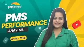 April 2025 PMS Performance | Market Trends & Top 10 Best-Performing Strategies | PMS Bazaar Update