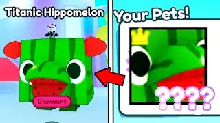AKU DAPET PET TITANIC HIPPOMELON DI PET SIMULATOR X PALSU - ROBLOX INDONESIA