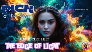 SaraInMotion's latest NFT Song - The Edge of Light