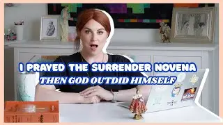 My Surrender Novena Testimony