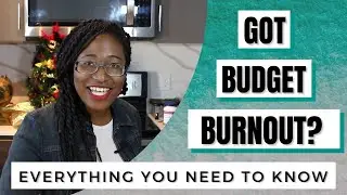 Are You Having Budget Burnout? What Is Budget Burnout And How To Avoid Budget Burnout Vlogmas Day 10