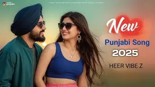 New Punjabi Songs 2025 | Romantic Vibes | Best Punjabi Song 🌹 Punjabi Gane 