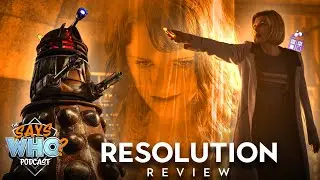 Resolution REVIEW | The Says WHO Podcast #37