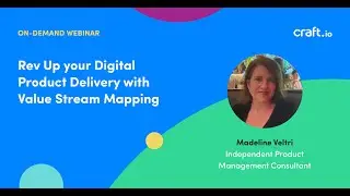 WEBINAR: Rev Up your Digital Product Delivery with Value Stream Mapping