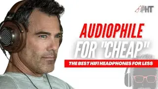 &ldquo;CHEAP&rdquo; LOSSLESS AUDIO SETUPS: The Best Headphones, DACs and Amps
