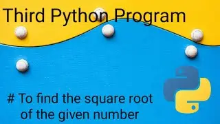 Python Program to calculate the square root