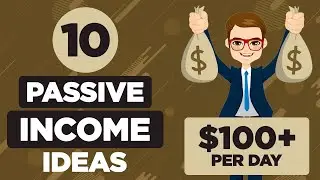 10 Passive Income Ideas That Work ($100+ A Day With Little Investment!)