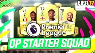 FIFA 17 - INSANE OP 10K BPL SQUAD BUILDER!!