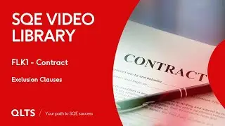 SQE Video Library &ndash; Contracts &ndash; Exclusion Clauses