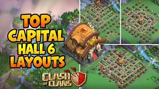 Top 7 Best Capital Peak (Hall) Level 6 Base Layouts For Clash of Clans