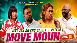 MOVE MOUN EPISODE 81 MINI SERIE 2026 DIRECTED BY GODNEL LATUS  FEYTON  AYISYEN