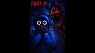 Baleneverfails vs FNAF 4!