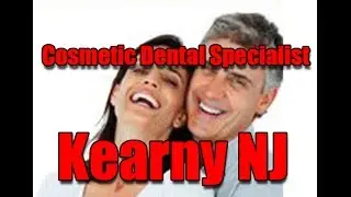 Cosmetic Dentist in Kearny NJ  Smile Design Specialist   Call 201 991 1228