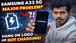 Samsung A33 5G Hang on Logo 😱 | Charging Problem FIX ✅ | Full Solution 🔥
