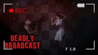 ПОДПИСЧИКАМ ЭТО ПОНРАВИТСЯ | Deadly Broadcast | ПЕРВЫЙ ВЗГЛЯД