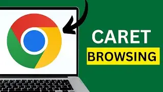 How to Enable Caret Browsing on Google Chrome