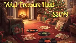 Vinyl Treasure Hunt - Season 2 Episode 10 - December 2025