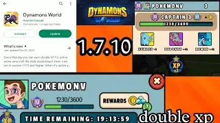 Dynamons world new update 1.7.10|double xp update