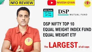 NFO Review | DSP Nifty Top 10 Equal Weight Index Fund & ETF | NFO Analysis | Nivesh Gyan