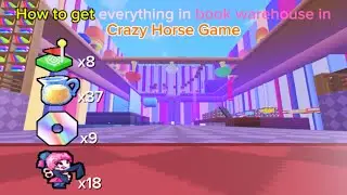 How To Get EVERYTHING in Book Warehouse (Crazy Horse Game)