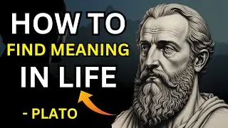 Plato - How To Find Meaning In Life | Platonic Idealism