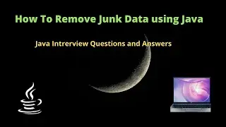 How To Remove Junk Data using Java || java Interview Questions and Answers