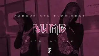 Famous Dex Type Beat 2017 - Dumb (Prod. by 3AM)