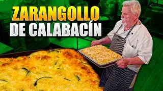 LA MEJOR RECETA DE ZARANGOLLO DE CALABAC&Iacute;N 🥒😋