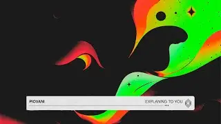 Piovani - Explaning To You [Kryked LTD]