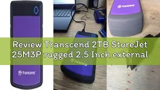 Review Transcend 2TB StoreJet 25M3P rugged 2.5 Inch external hard drive USB Type-C USB 3.1 Gen 1 int